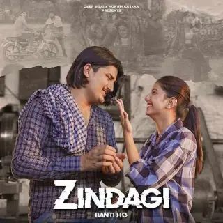 Zindagi Banti Ho