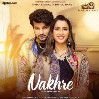 Nakhre Ft. Yuvraaj Hans