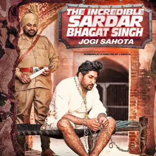 The Incredible Sardar Bhagat Singh