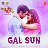 Gal Sun (Din Dehade Lai Jaange)