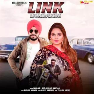 Link Worldwide Ft. Gurlez Akhtar
