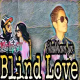 Blind Love Rap