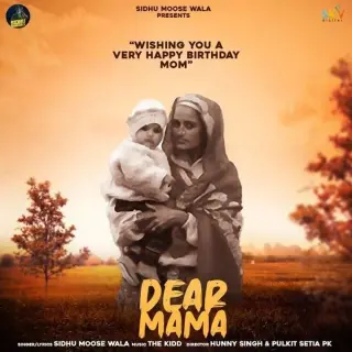 Dear Mama Ft. The Kidd