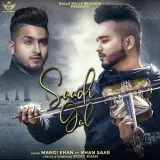 Saadi Gal Ft. Khan Saab