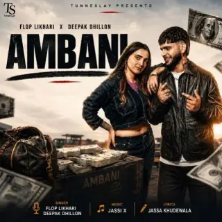 Ambani Ft. Deepak Dhillon