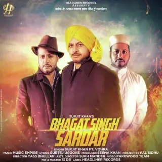 Bhagat Singh Sardar Ft. Baura