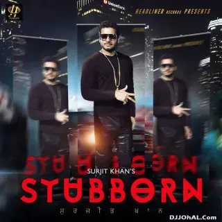 Stubborn Ft Shar S