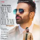 Neend Diya Goliyan (Impossible)