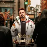 Shehar Chandigarh Chale Aa