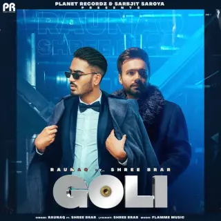 Goli Ft. Shree Brar