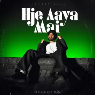 Hje Aaya Mai