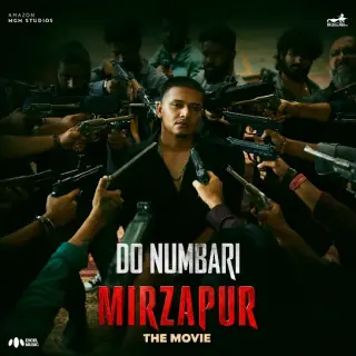 Do Numbari (Mirzapur The Movie)