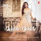 Dekhte Dekhte Acoustics