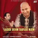 Sade Rehan Tarsde Nain