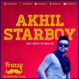 Akhil Starboy (Bonus Mix) Ft Akhil & The Weeknd