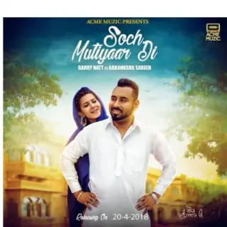 Soch Mutiyaar Di