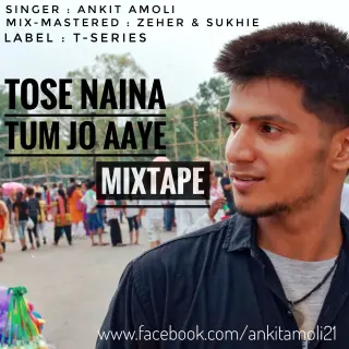 Tose Naina-Tum Jo Aaye