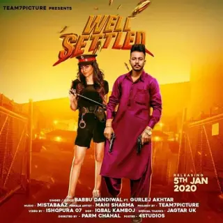 Well Settled Ft. Gurlej Akhtar