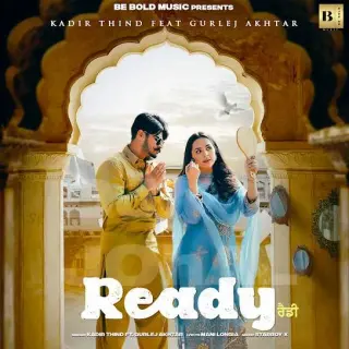 Ready Ft. Gurlez Akhtar