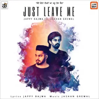 Just Leave Me