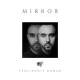 Mirror Ft. Rohit Kumar