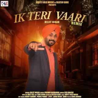 IK TERI VAARI