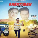 Shaktiman Ft. Deepak Dhillon