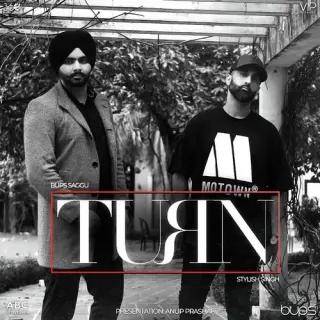 Turn Ft. Bups Saggu