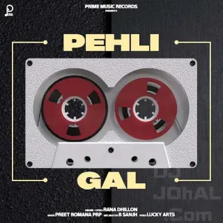 Pehli Gal
