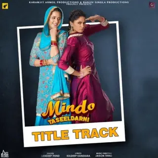 Mindo Taseeldarni Ft. Jaison Thind