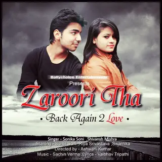 Zaroori Tha