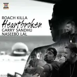 Heartbroken Ft Roach Killa