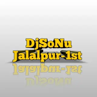 DjSonu Jalalpur-1st Remix