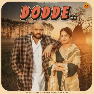 Dodde Ft. Karam Brar