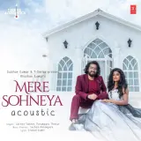 Mere Sohneya Acoustic