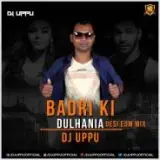 Badri Ki Dulhania (Title) Desi EDM Mix