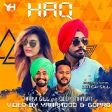 Haq Ft. Deep Mangat