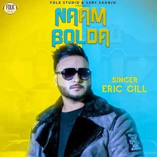 Naam Bolda Ft. Harjot