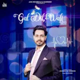 Gal Dil Wali