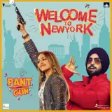Pant Mein Gun (Welcome to NewYork)