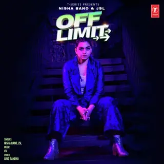 Off Limit Ft. JSL Singh