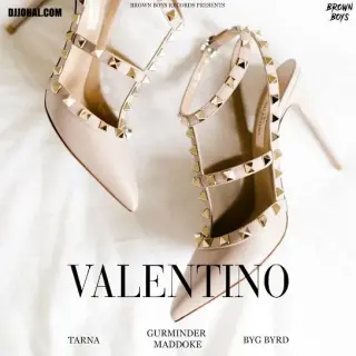 Valentino Ft. Byg Byrd