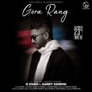 Gora Rang Ft Garry Sandhu