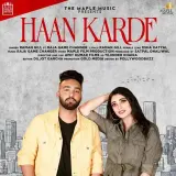 Haan Karde Ft. Raja Game Changerz