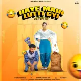 Haye Main Lutti Gyi
