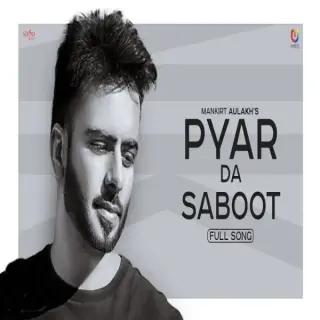 Kudi Pyar Da Saboot Mangdi