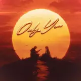 Only You