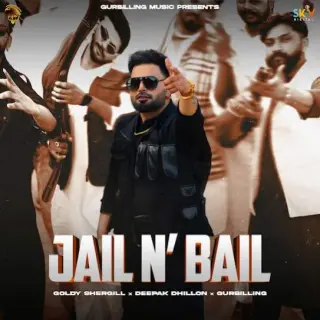 Jail N Bail Ft. Deepak Dhillon
