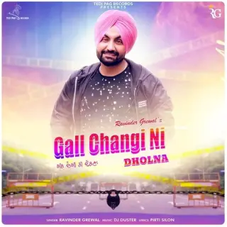 Gall Changi Ni Dholna