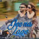Jee Na Lage